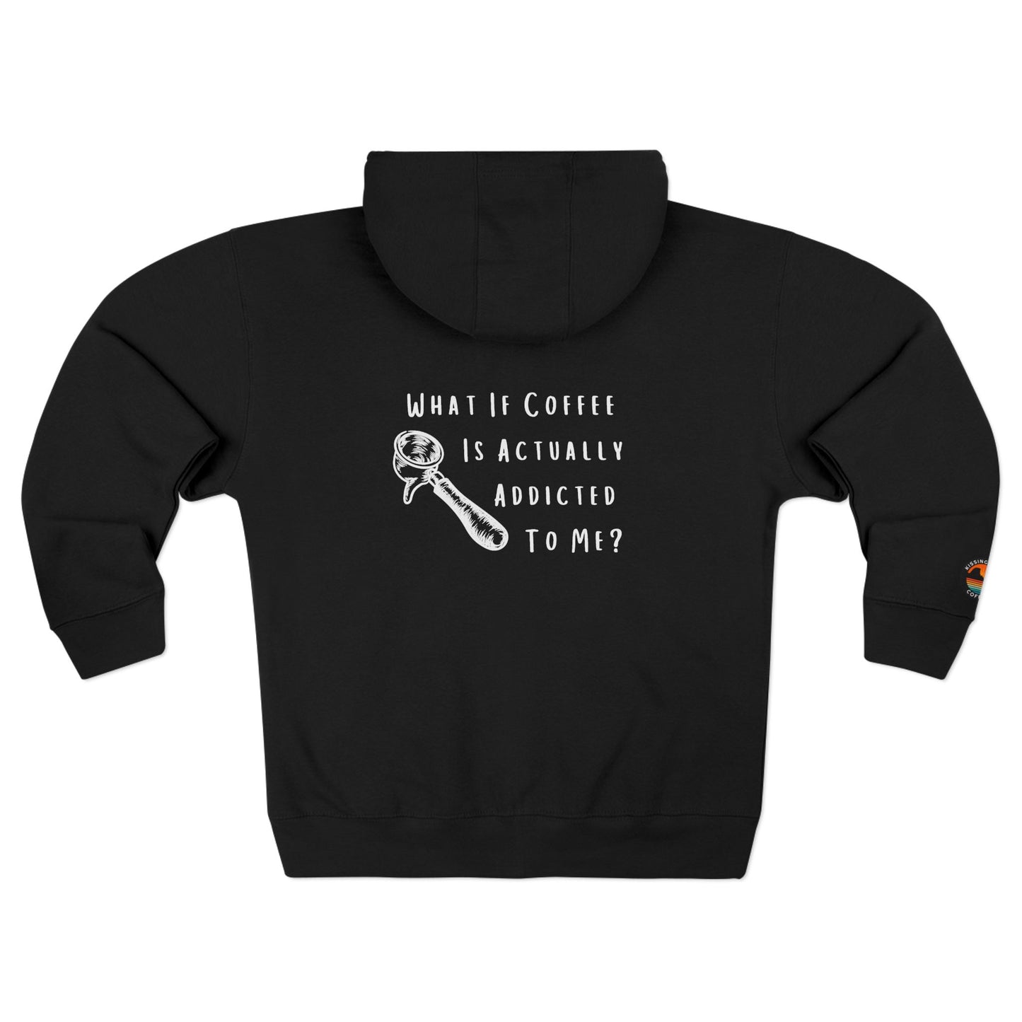 Coffee Addict Zip Hoodie — "What If Coffee Is Actually Addicted To Me?" Burgundy Zip-Up